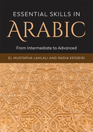 Essential Skills in Arabic: From Intermediate to Advanced