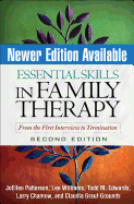 Essential Skills in Family Therapy: From the First Interview to Termination