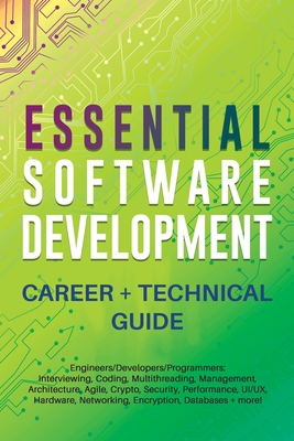 Essential Software Development Career + Technical Guide - Appjungle Net LLC