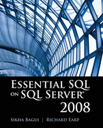 Essential SQL on SQL Server 2008: .
