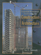 Essential Structural Technology for Construction and Architecture