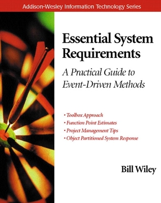 Essential System Requirements: A Practical Guide to Event-Driven Methods - Wiley, Bill