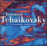 Essential Tchaikovsky - Akiko Suwanai (violin); Arthur Grumiaux (violin); Dmitri Hvorostovsky (baritone); Gabrieli String Quartet;...