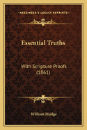 Essential Truths: With Scripture Proofs (1861)