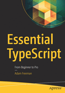 Essential Typescript: From Beginner to Pro