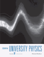 Essential University Physics: Volume 2