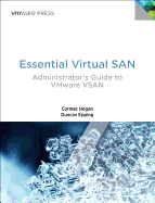 Essential Virtual San (Vsan): Administrator's Guide to Vmware Virtual San