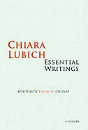 Essential Writings: Spirituality Dialogue Culture