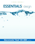 Essentials for Design Macromedia (R) Flash(tm) MX 2004 Level 2 (Reprint)