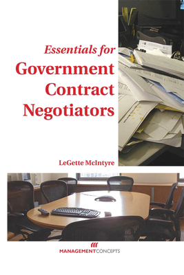 Essentials for Government Contract Negotiators - McIntyre, Legette