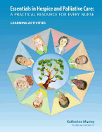 Essentials in Hospice and Palliative Care: A Practical Resource for Every Nurse. Learning Activities