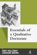 Essentials of a Qualitative Doctorate