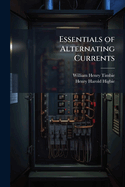 Essentials of alternating currents