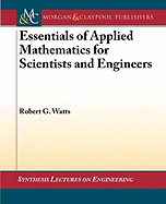 Essentials of Applied Mathematics for Scientists and Engineers