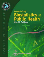 Essentials of Biostatistics in Public Health: .