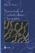 Essentials of Carbohydrate Chemistry