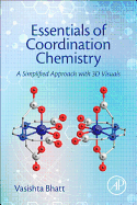 Essentials of Coordination Chemistry: A Simplified Approach with 3D Visuals