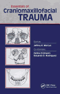 Essentials of Craniomaxillofacial Trauma