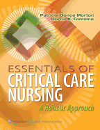 Essentials of Critical Care Nursing: A Holistic Approach