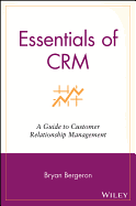 Essentials of CRM: A Guide to Customer Relationship Management
