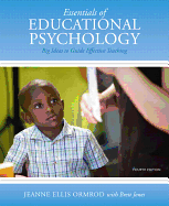 Essentials of Educational Psychology: Big Ideas to Guide Effective Teaching