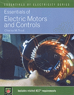 Essentials of Electric Motors and Controls: .