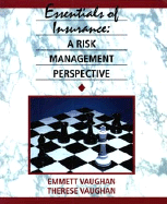 Essentials of Insurance: A Risk Management Perspective