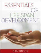 Essentials of Life-Span Development