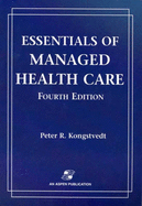 Essentials of Managed Health Care: .