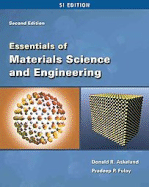 Essentials of Materials Science and Engineering: SI Edition