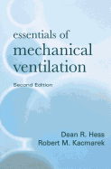 Essentials of Mechanical Ventilation