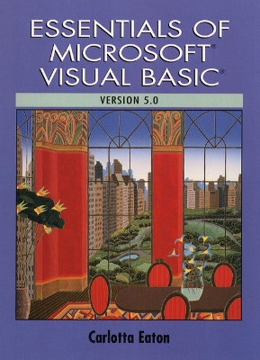 Essentials of Microsoft Visual Basic, Version 5.0 - Eaton, Carlotta