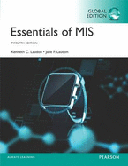 Essentials of MIS plus MyMISLab with Pearson eText, Global Edition