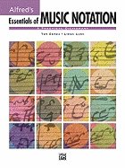 Essentials of Music Notation: A Practical Dictionary