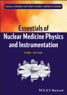Essentials of Nuclear Medicine Physics and Instrumentation