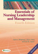 Essentials of Nursing Leadership and Management