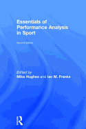 Essentials of Performance Analysis in Sport: second edition