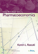 Essentials of Pharmacoeconomics