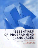 Essentials of Programming Languages, 2nd Edition - Friedman, Daniel P, and Wand, Mitchell, and Haynes, Christopher Thomas