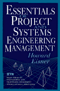 Essentials of Project and Systems Engineering Management