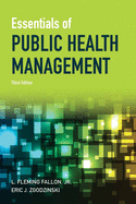 Essentials of Public Health Management: .