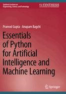 Essentials of Python for Artificial Intelligence and Machine Learning
