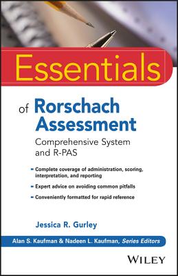 Essentials of Rorschach Assessment: Comprehensive System and R-PAS - Gurley, Jessica R