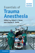Essentials of Trauma Anesthesia