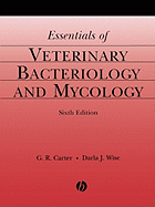 Essentials of Veterinary Bacteriology and Mycology