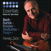 Essentials: Work for Solo Violin - Herwig Zack (violin)