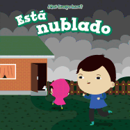 Est� Nublado (It's Cloudy)