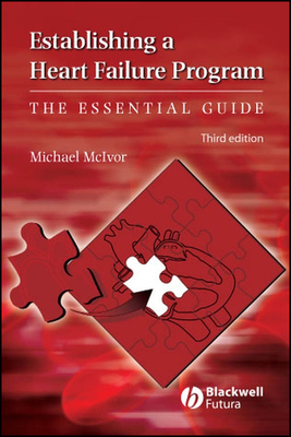Establishing a Heart Failure Program 3e - McIvor, Michael