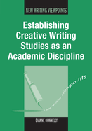 Establishing Creative Writing Studies PB