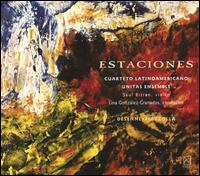 Estaciones - Cuarteto Latinoamericano; Sa�l Bitr�n (violin); Unitas Ensemble; Lina Gonz�lez-Granados (conductor)